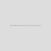 MATATABI NA WSPIERANIE APETYTU PRZY ZMIANIE RODZAJU KARMY, 1G
